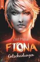 Zsolt Majsai - Fiona - Entscheidungen (Band 2)