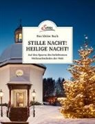 Franziska Lipp - Das kleine Buch: Stille Nacht! Heilige Nacht!