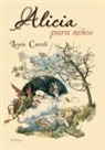 Lewis Carroll - Alicia Para Ni&ntilde;os
