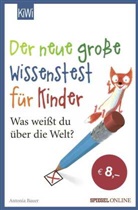 Antonia Bauer, Daniel M&uuml;ller, Daniel M&uuml;ller - Der neue gro&szlig;e Wissenstest f&uuml;r Kinder