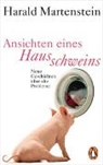 Harald Martenstein - Ansichten eines Hausschweins