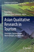 Khoo-Lattimore, Khoo-Lattimore, Catheryn Khoo-Lattimore, Paol Mura, Paolo Mura - Asian Qualitative Research in Tourism