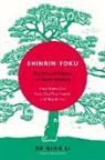 Dr Qing Li, Qing Li, Qing (Dr.) Li - Shinrin-Yoku