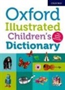 Oxford Dictionaries - Oxford Illustrated Children's Dictionary