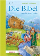 Erich Joo&szlig;, Ute Th&ouml;ni&szlig;en - Die Bibel erz&auml;hlt f&uuml;r Kinder
