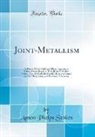 Anson Phelps Stokes - Joint-Metallism