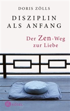 Doris Z&ouml;lls - Disziplin als Anfang