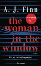 A J Finn, A. J. Finn - The Woman in the Window - Was hat sie wirklich gesehen?