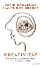 Anthony Brandt, Davi Eagleman, David Eagleman - Kreativit&auml;t