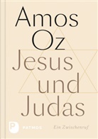 Amos Oz - Jesus und Judas