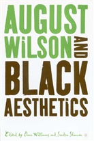 Shannon, S Shannon, S. Shannon, S. Williams Shannon, D Williams, D. Williams... - August Wilson and Black Aesthetics