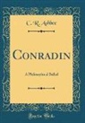 C. R. Ashbee - Conradin