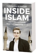 Schreiber, Constantin Schreiber - Inside Islam