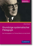 Alfred Petzelt, Mikhail, Mikhail, Thomas Mikhail, J&ouml;r Ruhloff, J&ouml;rg Ruhloff - Grundz&uuml;ge systematischer P&auml;dagogik