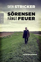 Sven Stricker - S&ouml;rensen f&auml;ngt Feuer
