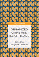 Virgini Comolli, Virginia Comolli - Organized Crime and Illicit Trade