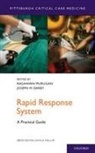 John A Kellum, Raghavan Murugan, Raghavan (Associate Professor of Critical Murugan, Raghavan (EDT)/ Kellum Murugan, Joseph M Darby, Joseph M. Darby... - Rapid Response System