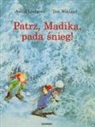 Astrid Lindgren, Ilon Wikland - Patrz, Madika, pada snieg!