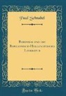 Paul Schnabel - Berossos und die Babylonisch-Hellenistische Literatur (Classic Reprint)