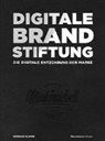 Norman Glaser - Digitale Brandstiftung