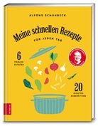Alfons Schuhbeck - Meine schnellen Rezepte f&uuml;r jeden Tag