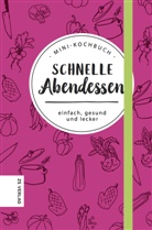 ZS-Team - Mini-Kochbuch Schnelle Abendessen