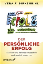 Vera F Birkenbihl, Vera F. Birkenbihl - Der pers&ouml;nliche Erfolg