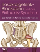 Paula Clayton - Iliosakralgelenk-Blockaden und das Piriformis-Syndrom