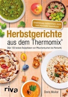 Doris Muliar - Herbstgerichte aus dem Thermomix&reg;