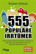Norbert Golluch - 555 popul&auml;re Irrt&uuml;mer