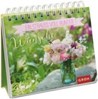 Groh Verlag, Joachim Groh, Groh Redaktionsteam, Groh Verlag, Gro Redaktionsteam, Groh Redaktionsteam - Ein Strau&szlig; voll bunter W&uuml;nsche