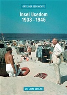 Martin Kaule - Insel Usedom 1933-1945