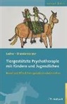 Georgina Brandenberger, Dian Ladner, Diana Ladner - Tiergest&uuml;tzte Psychotherapie mit Kindern und Jugendlichen