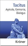 Tacitus, F&ouml;ge Thorsten, F&ouml;gen Thorsten - Agricola, Germania, Dialogus