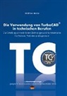 Matthias Bosse - Die Verwendung von TurboCAD in technischen Berufen