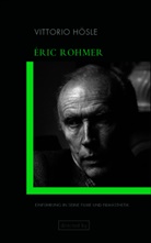 Vittorio H&ouml;sle - &Eacute;ric Rohmer