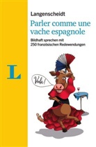 Fabienne Schmaus, Redaktio Langenscheidt, Redaktion Langenscheidt, Redaktion Langenscheidt - Langenscheidt Parler comme une vache espagnole