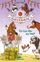 Suza Kolb, Nina Dulleck - Die Haferhorde - F&uuml;r kein Heu der Welt