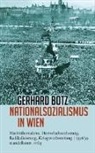 Gerhard Botz - Nationalsozialismus in Wien