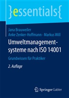 Jan Brauweiler, Jana Brauweiler, Marku Will, Markus Will, Ank Zenker-Hoffmann, Anke Zenker-Hoffmann - Umweltmanagementsysteme nach ISO 14001
