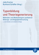 Jutt Ecarius, Jutta Ecarius, Sch&auml;ffer, Sch&auml;ffer, Burkhard Sch&auml;ffer - Typenbildung und Theoriegenerierung