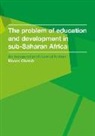Moses Oketch - The Problem of Education and Development in Sub-saharan Africa