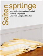 Paul C&eacute;zanne, Pierre-Auguste Renoir, Alfre Sisley, Markus Stegmann, Marku Stegmann, Markus Stegmann - Seitenspr&uuml;nge - Impressionismus ohne Sockel