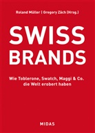 Roland M&uuml;ller, Roland J M&uuml;ller, Roland J. M&uuml;ller, Gregory C Z&auml;ch, Gregory C. Z&auml;ch, C Z&auml;ch... - Swiss Brands