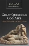 Kathy Call - Great Questions God Asks