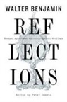Walter Benjamin, Benjamin Walter, Peter Demetz - Reflections
