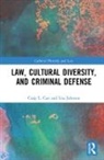 Craig L. Carr, Craig L. Johnson Carr, Carr Craig L., Lisa Johnson - Law, Cultural Diversity, and Criminal Defense