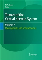A Hayat, M A Hayat, M. A. Hayat, M.A. Hayat - Tumors of the Central Nervous System - 7: Tumors of the Central Nervous System, Volume 7