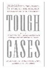 Russell Mize Canan, Russell Canan, Gregory Mize, Frederick Weisberg - Tough Cases