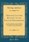 Hastings Robinson - Original Letters Relative to the English Reformation